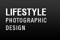 Lifestyle Photographic Design